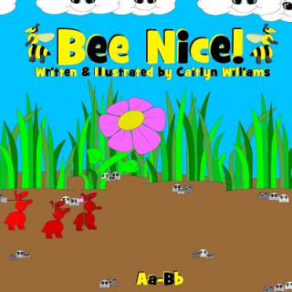 Bee Nice!