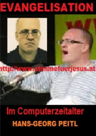 Stimme für Jesus / Evangelisation im Computerzeitalter