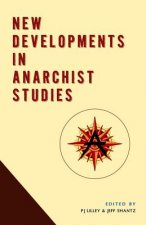 New Developments in Anarchist Studies