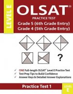 Olsat Practice Test Grade 5 (6th Grade Entry) & Grade 4 (5th Grade Entry)-Level E-Test 1: One Olsat E Practice Test (Practice Test One), Gifted and Ta