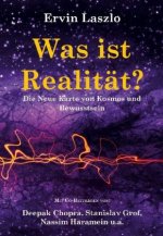 Was ist Realität? Die Neue Karte von Kosmos und Bewusstsein