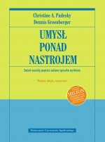 Umysł ponad nastrojem Zmień nastrój poprzez zmianę sposobu myślenia