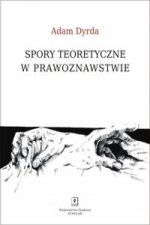 Spory teoretyczne w prawoznawstwie