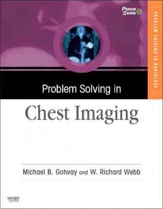 Problem Solving in Chest Imaging