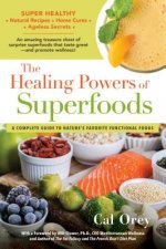 Healing Powers Of Superfoods