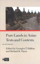 Pure Lands in Asian Texts and Contexts