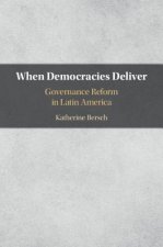 When Democracies Deliver