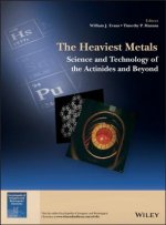 Heaviest Metals - Science and Technology of the Actinides and Beyond