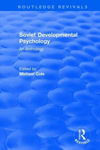 Revival: Soviet Developmental Psychology: An Anthology (1977)