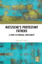 Nietzsche's Protestant Fathers
