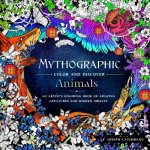 MYTHOGRAPHIC COLOR & DISCOVER ANIMALS