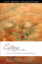 Eating Shakespeare
