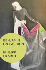 Benjamin on Fashion