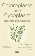 Chloroplasts and Cytoplasm