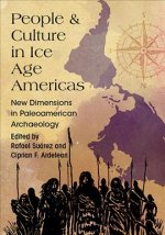 People and Culture in Ice Age Americas