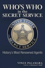 Who's Who in the Secret Service
