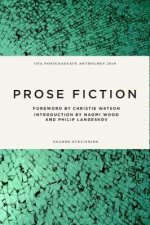 UEA Creative Writing Anthology Prose Fiction