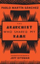 Anarchist Who Shared My Name