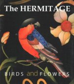 Hermitage: Birds and Flowers