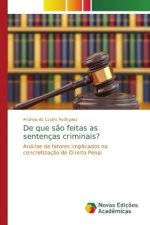 De que sao feitas as sentencas criminais?