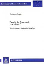 Â«Macht die Augen auf und traeumt Â»