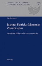 Ioannes Fabricius Montanus: Po?mes latins