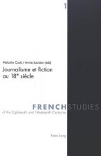 Journalisme et Fiction au 18e Siecle
