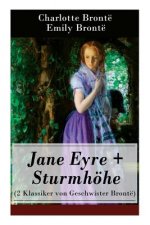 Jane Eyre + Sturmhoehe (2 Klassiker von Geschwister Bronte)