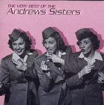 The Very Best of the Andrews Sisters