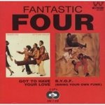 Got To Have Your Love/B.Y.O.F