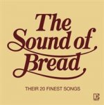Sound of Bread, The - Their 20 Finest Songs