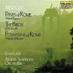 Pines of Rome, Birds & Fountains of Rome (Lane, Atlanta So)