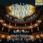 Grand and Glorious (Shaw, Atlanta So and Choruses)