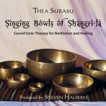 SINGING BOWLS OF SHANGRI-LA (REMASTERED)