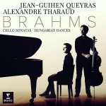 Brahms: Cello Sonatas/Hungarian Dances