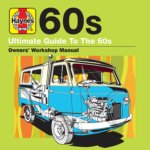 Haynes Ultimate Guide To... 60s