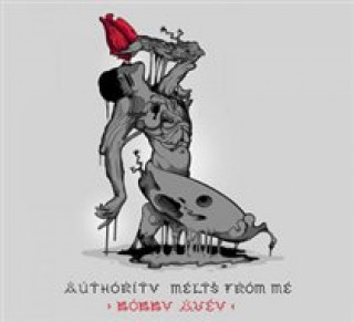 Authority Melts from Me