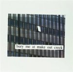 Bury Me at Make Out Creek