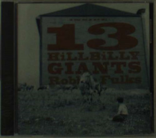 13 Hillbilly Giants