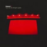 Turn On the Bright Lights