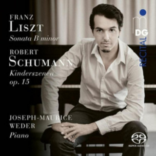 Liszt: Sonata in B Minor/Schumann: Kinderszenen