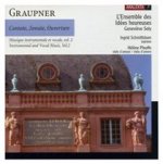 Graupner: Cantate, Sonate, Ouverture