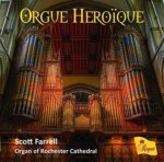 Scott Farrell: Orgue Hero?que