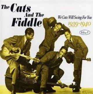 We Cats Will Swing for You Vol. 1 1939 - 1940