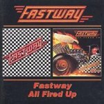 Fastway/all Fired Up