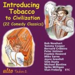 Introducing Tobacco to Civilisation