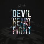 The Devil, the Heart, the Fight