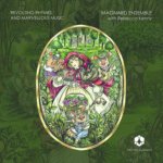 Revolting Rhymes and Marvellous Music