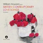 William Howard Plays Sixteen Contemporary Love Songs