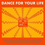 Dance for Your Life